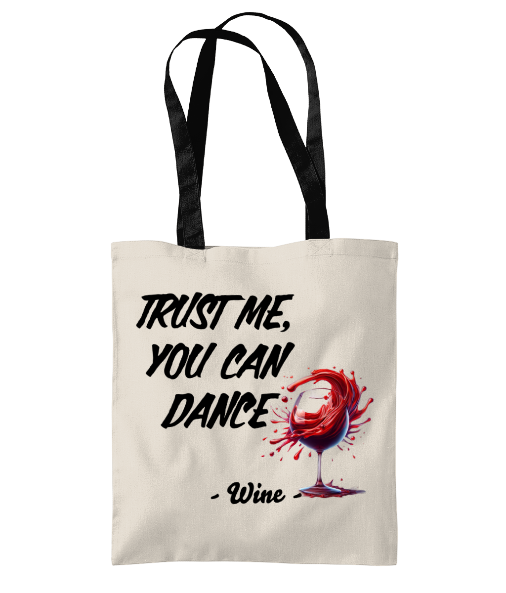 TRUST ME YOU CAN DANCE…- 2 TONE TOTE BAG - Cheeky Wonders