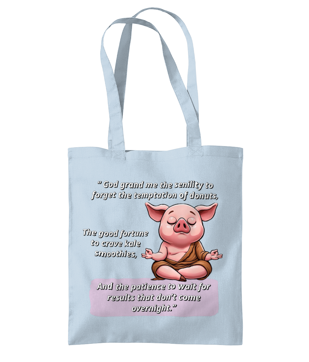 SENILITY PRAYER FOR WEIGH LOSS - TOTE BAG - Cheeky Wonders