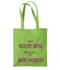 I AM A GOOD GIRL WITH A LOT OF BAD HABITS... - TOTE BAG - Cheeky Wonders