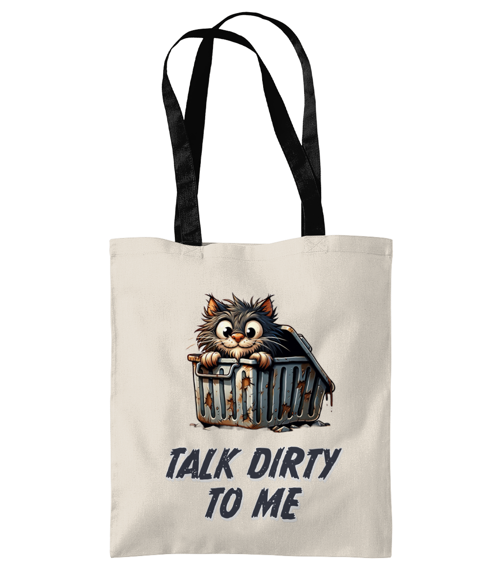 "TALK DIRTY TO ME."- 2 TONE TOTE BAG