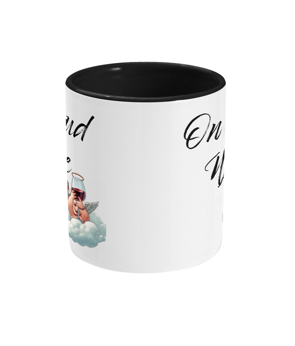 ON CLOUD WINE…- 2 COLOUR COFFEE MUG - Cheeky Wonders