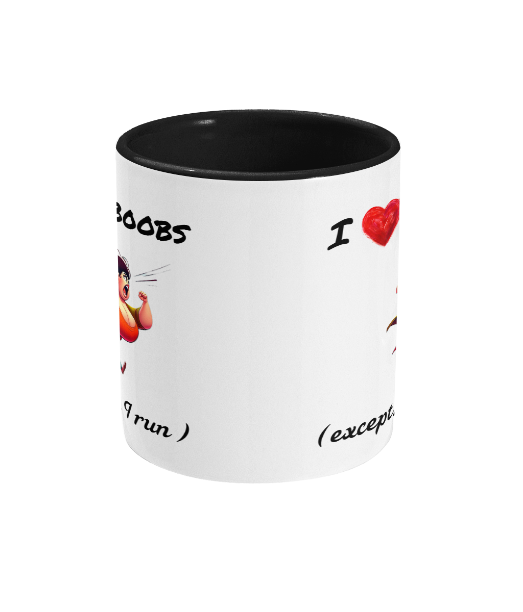 I LOVE MY BOOBS…- 2 COLOUR COFFEE MUG - Cheeky Wonders