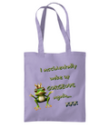 I ACCIDENTALLY WOKE UP …- TOTE BAG - Cheeky Wonders