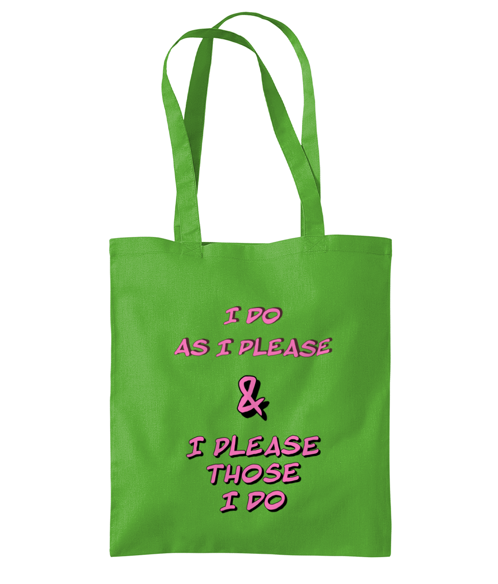 I DO AS I PLEASE - TOTE BAG - Cheeky Wonders