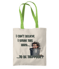 I CAN’T BELIEVE, I WORK THIS HARD…- TWO TONE TOTE BAG - Cheeky Wonders