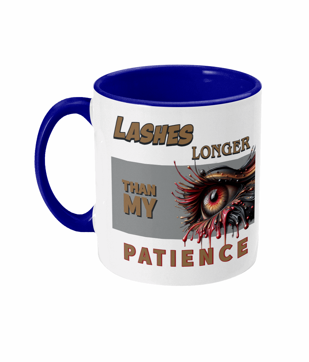 "LASHES LONGER THAN PATIENCE" - 2 COLOUR COFFEE MUG