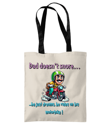 DAD DOESN’T SNORE…- TWO TONE TOTE BAG - Cheeky Wonders