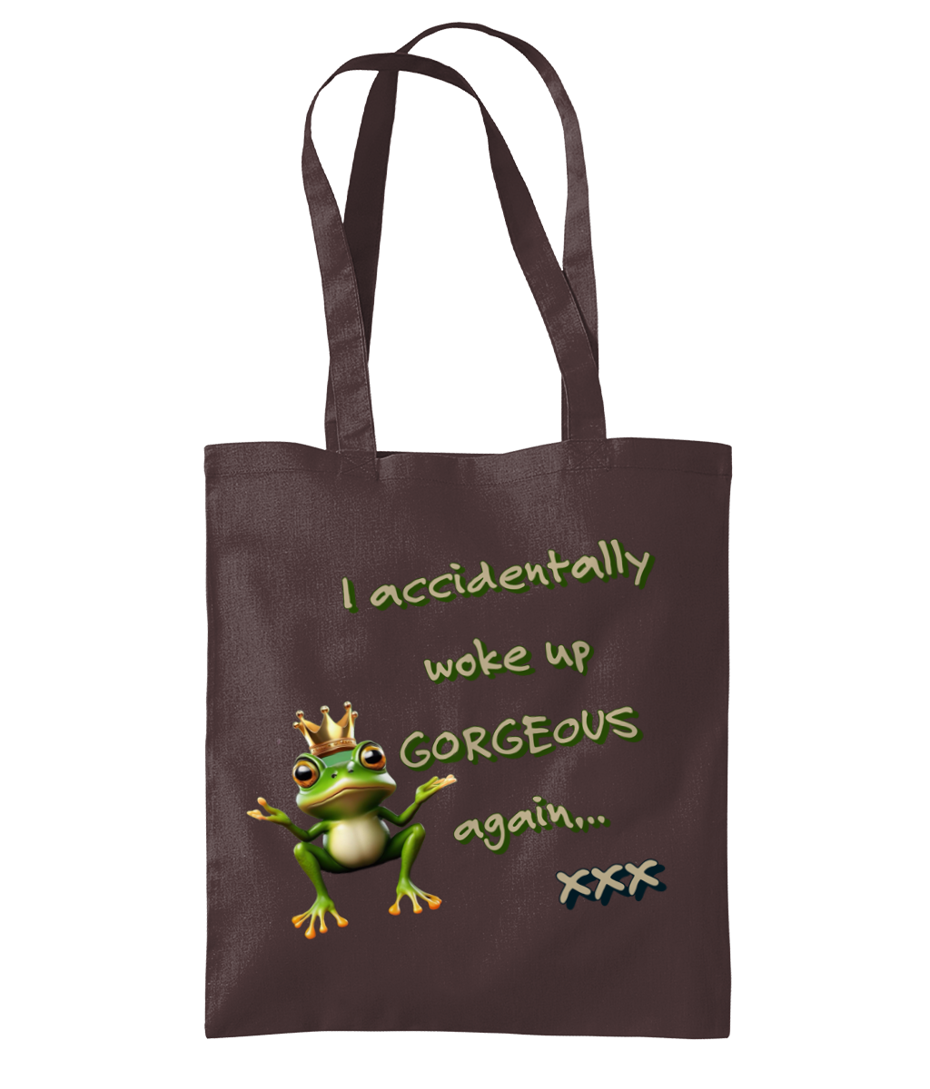 I ACCIDENTALLY WOKE UP …- TOTE BAG - Cheeky Wonders