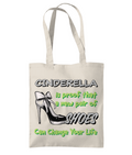 CINDERELLA IS PROOF THAT…- TOTE BAG - Cheeky Wonders