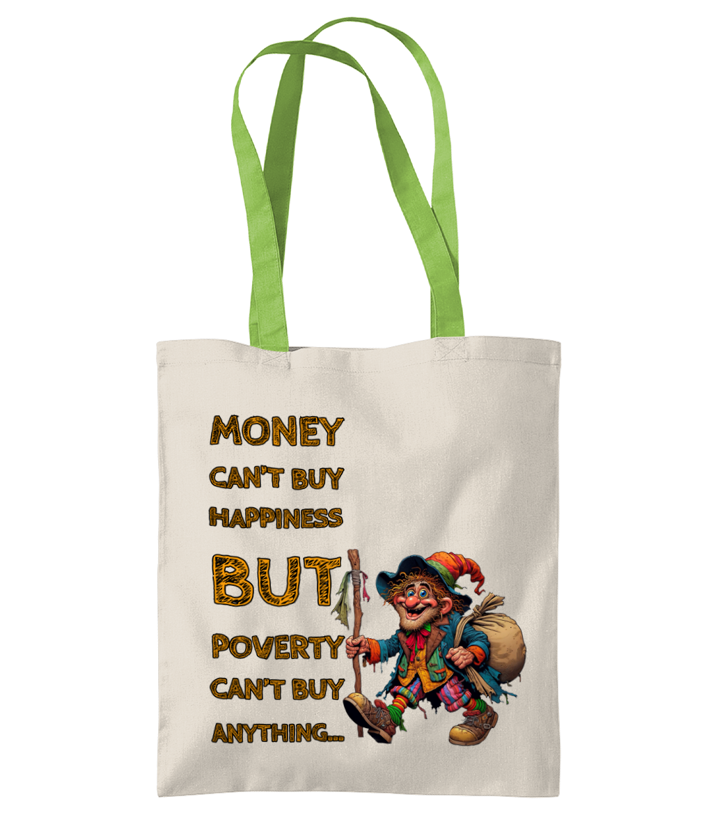 MONEY CAN’T BUY HAPPINESS..- 2 TONE TOTE BAG - Cheeky Wonders