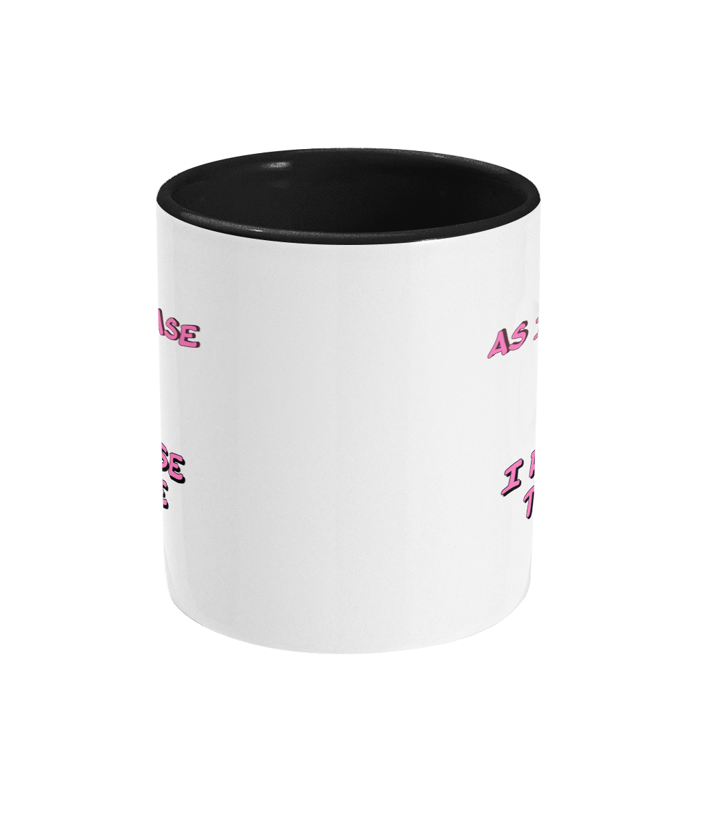 I DO AS I PLEASE …- 2 COLOUR COFFEE MUG - Cheeky Wonders