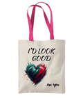 I’D LOOK GOOD ON YOU - TWO TONE TOTE BAG - Cheeky Wonders