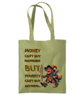 MONEY CAN’T BUY HAPPINESS …- TOTE BAG - Cheeky Wonders