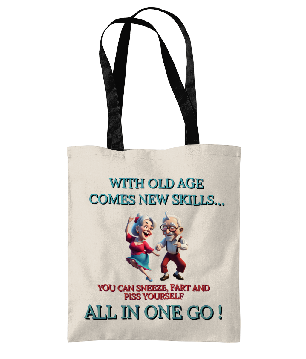 WITH OLD AGE COMES…- 2 TONE TOTE BAG - Cheeky Wonders