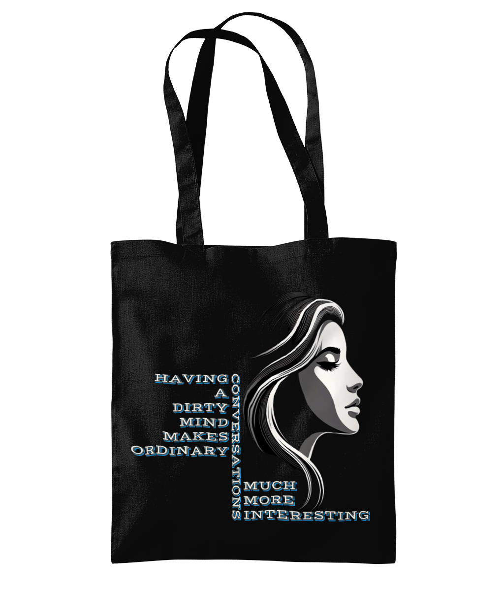 HAVING A DIRTY MIND …- TOTE BAG - Cheeky Wonders