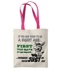 IF YOU ARE GOING TO BE A SMART ASS…- 2 TONE TOTE BAG - Cheeky Wonders