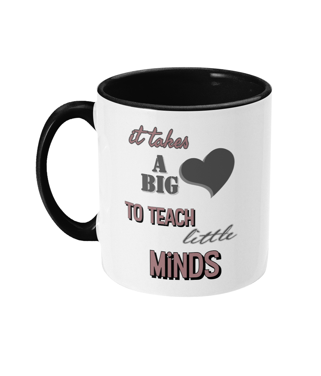 IT TAKES A BIG HEART…- 2 COLOUR COFFEE MUG - Cheeky Wonders