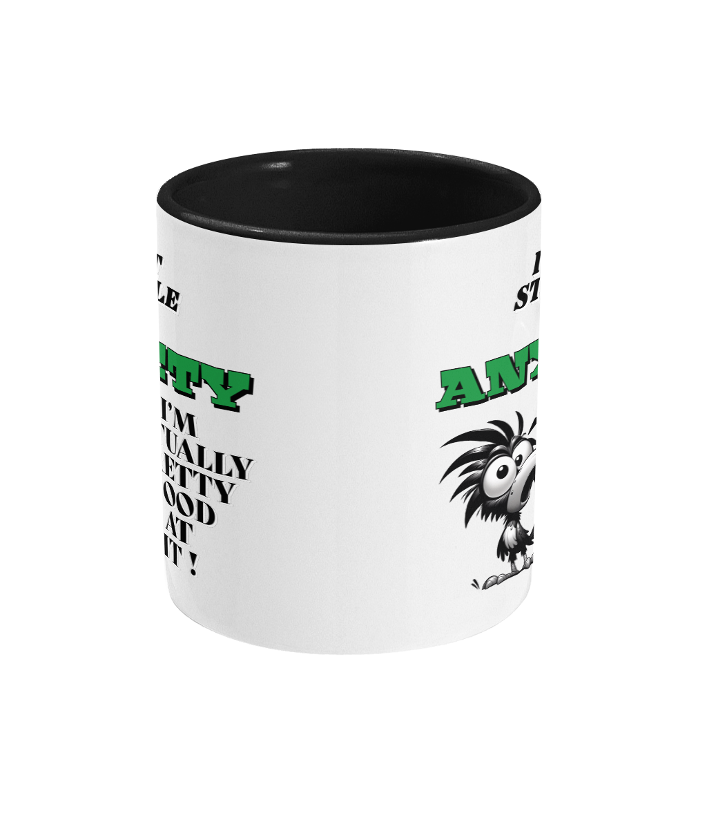 I DON’T STRUGGLE WITH ANXIETY - 2 COLOUR COFFEE MUG - Cheeky Wonders