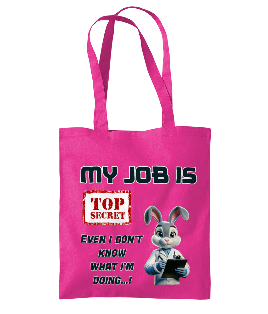 MY JOB IS TOP SECRET…- TOTE BAG - Cheeky Wonders