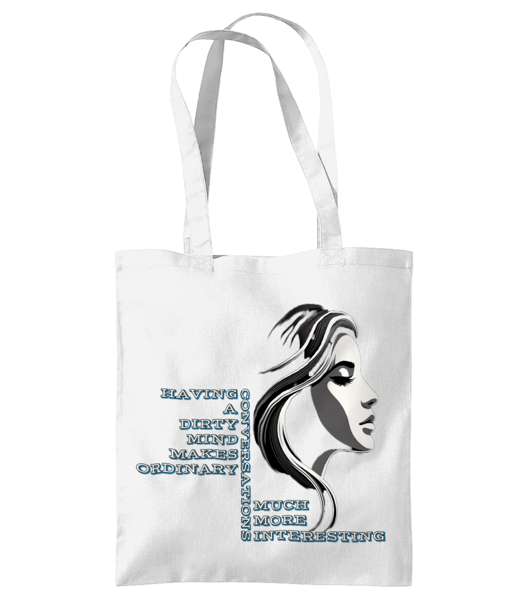 HAVING A DIRTY MIND …- TOTE BAG - Cheeky Wonders