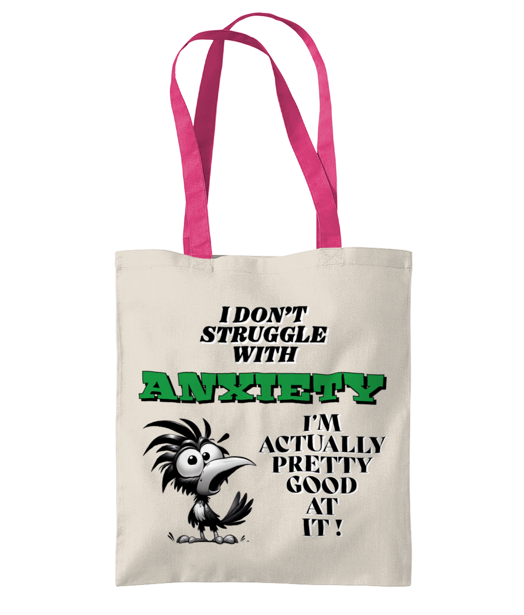 I DON’T STRUGGLE WITH ANXIETY…- TWO TONE TOTE BAG - Cheeky Wonders