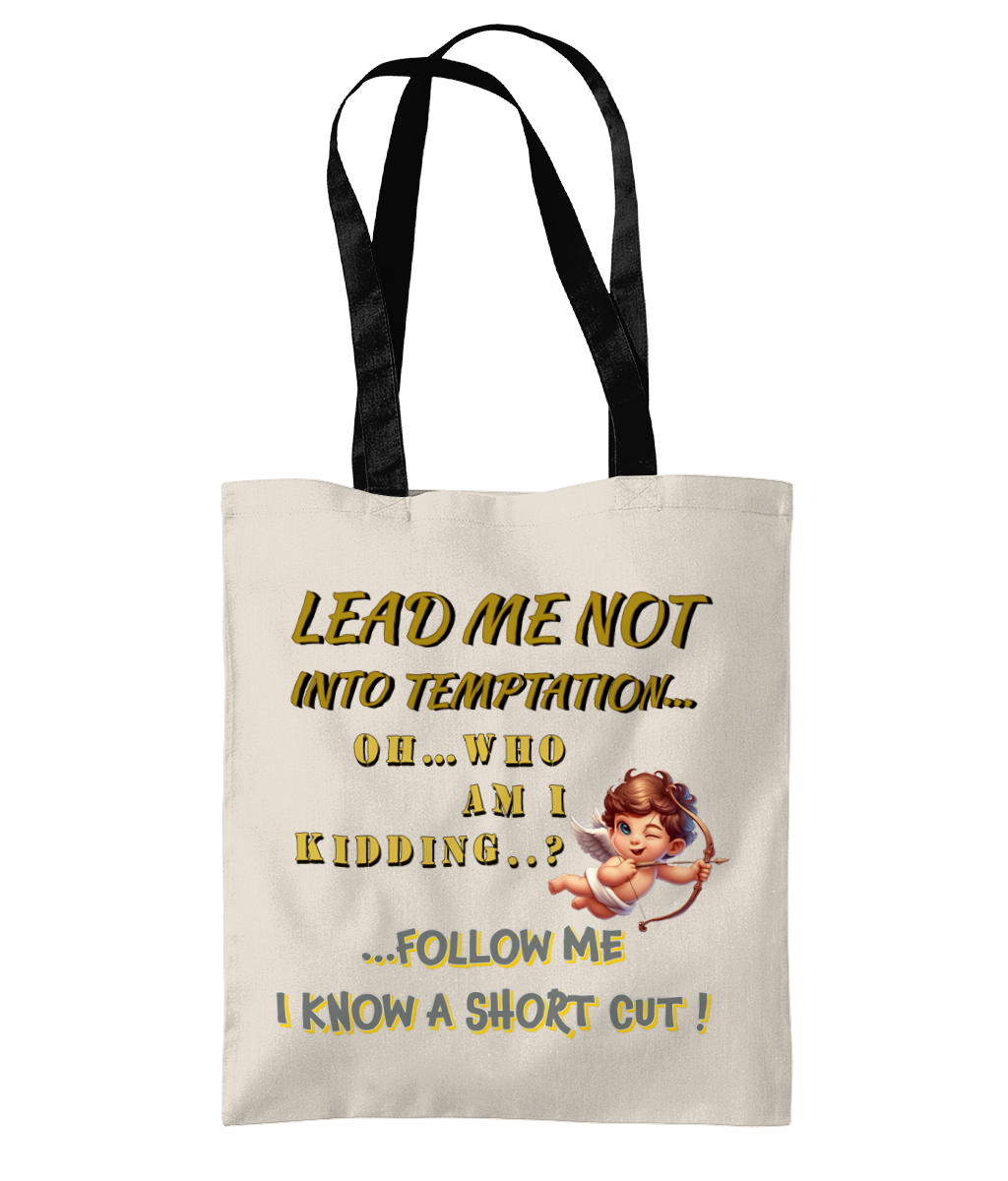 LEAD ME NOT INTO TEMPTATION - 2 TONE TOTE BAG - Cheeky Wonders