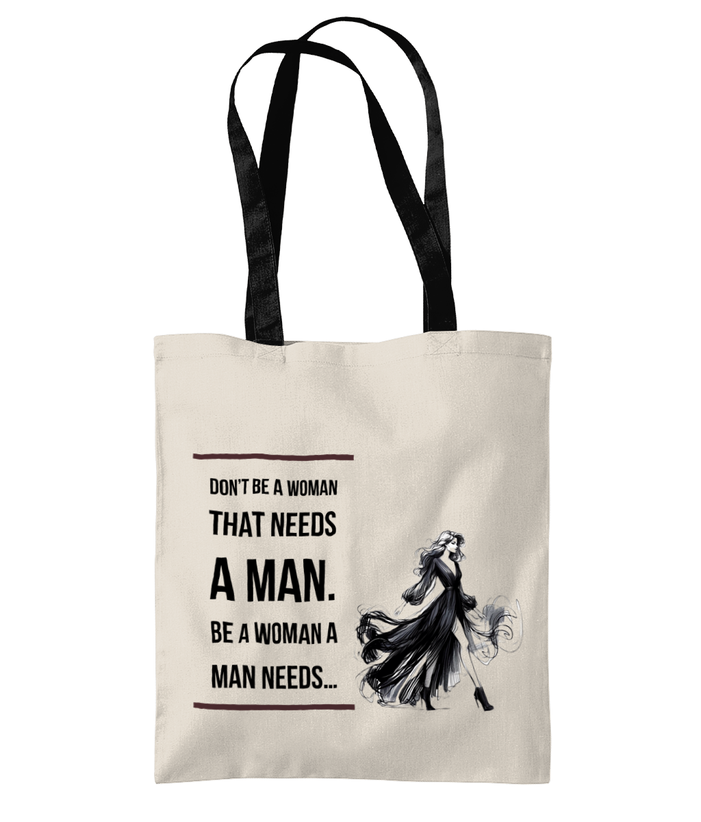 DON’T BE A WOMAN…- 2 TONE TOTE BAG - Cheeky Wonders