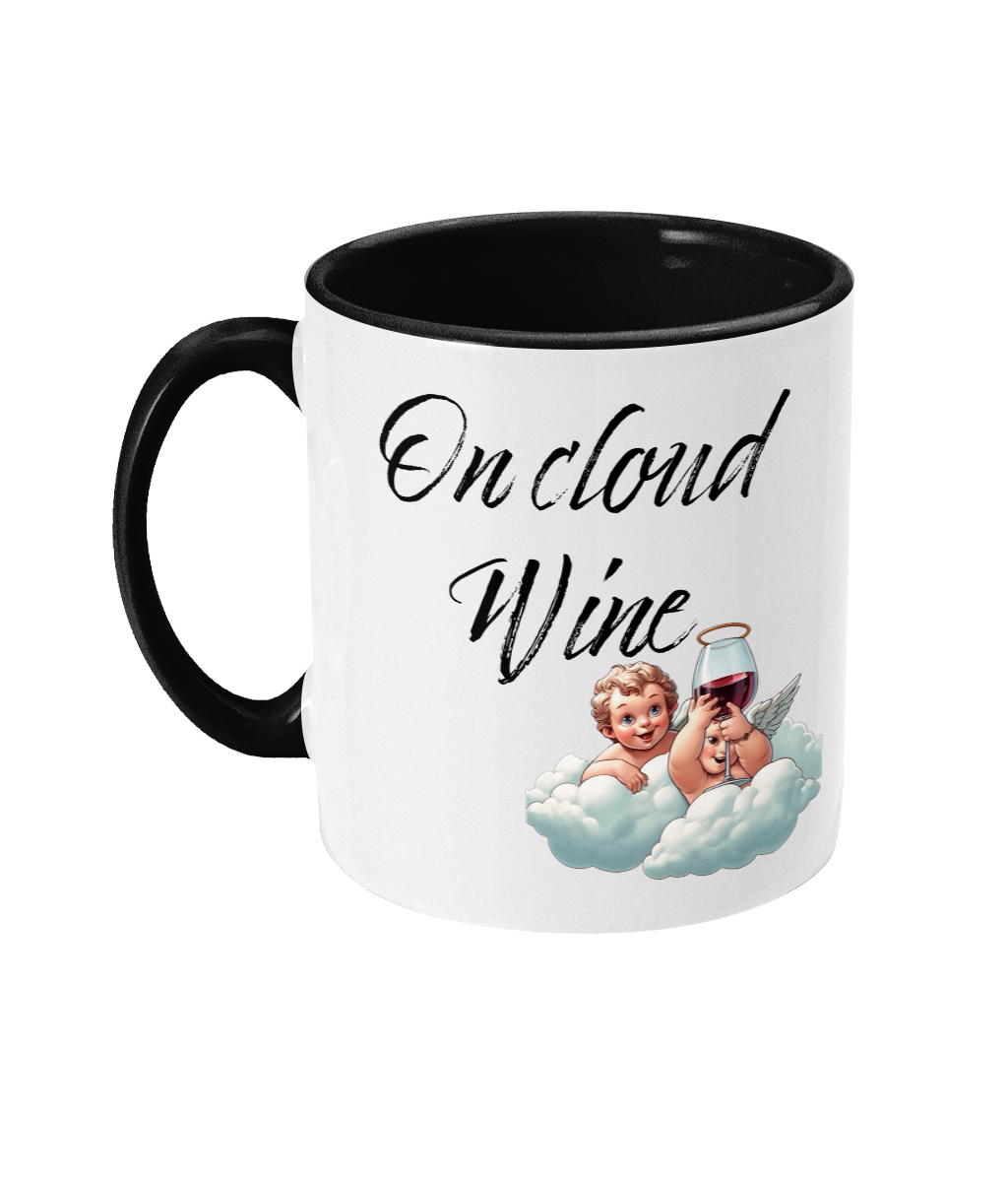 ON CLOUD WINE…- 2 COLOUR COFFEE MUG - Cheeky Wonders