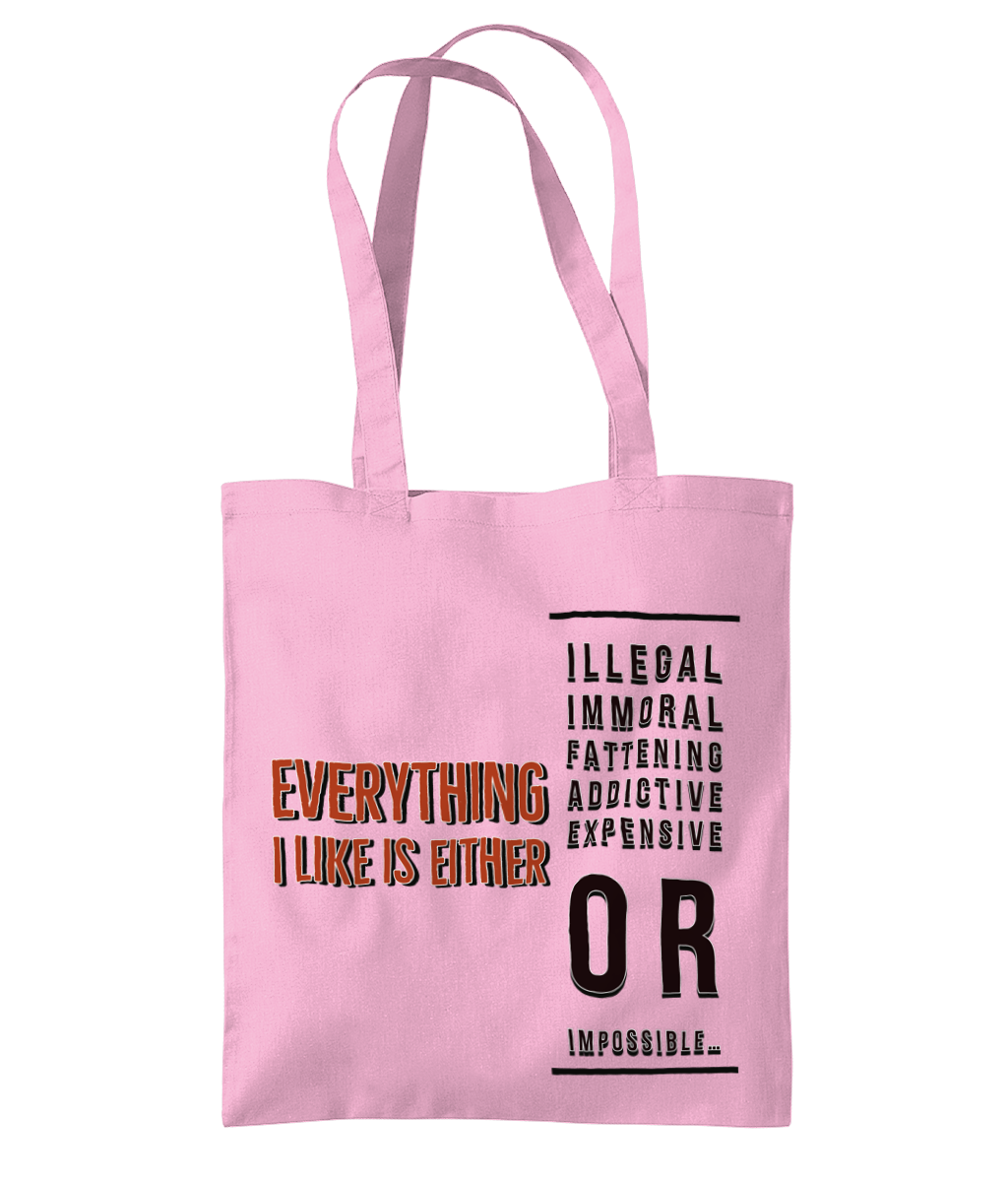 EVERYTHING I LIKE IS EITHER…- TOTE BAG - Cheeky Wonders