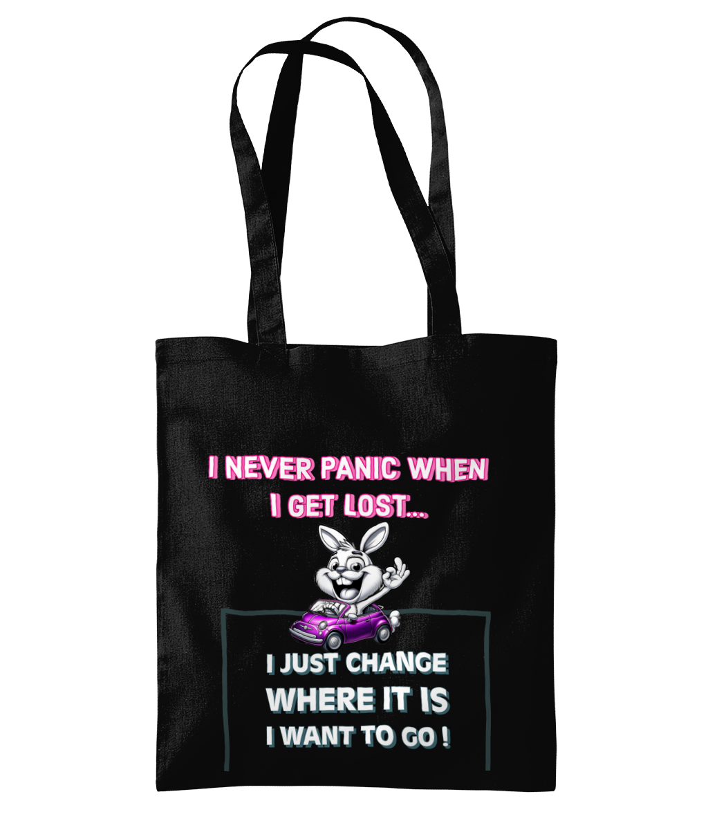 I NEVER PANIC WHEN I GET LOST…- TOTE BAG - Cheeky Wonders