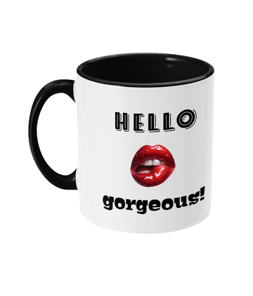 HELLO GORGEOUS - 2 COLOUR COFFEE MUG - Cheeky Wonders