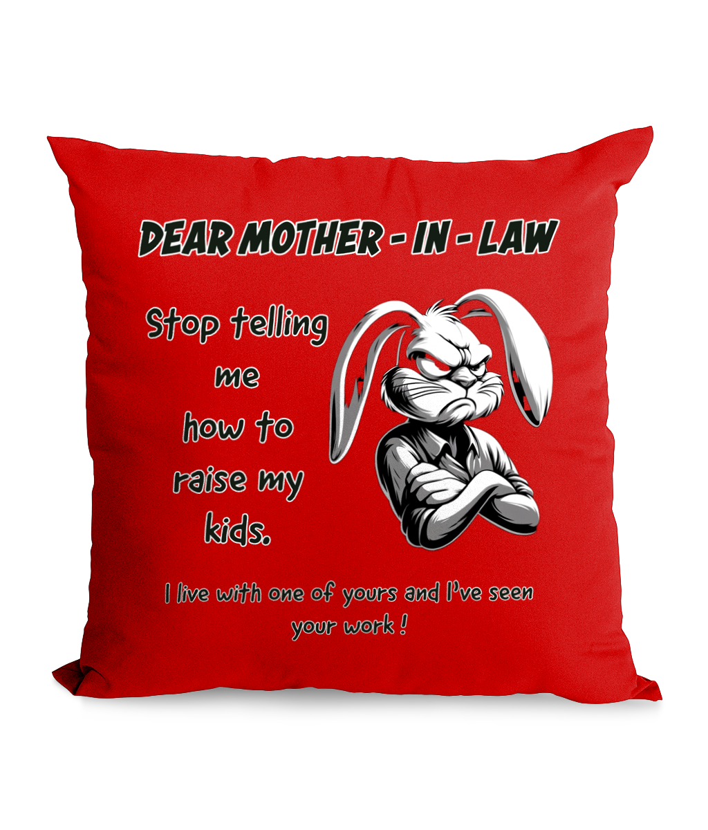 DEAR MOTHER- IN - LAW…- CANVAS CUSHION - Cheeky Wonders