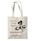 I GUESS MONEY CAN’T BUY HAPPINESS - TOTE BAG - Cheeky Wonders