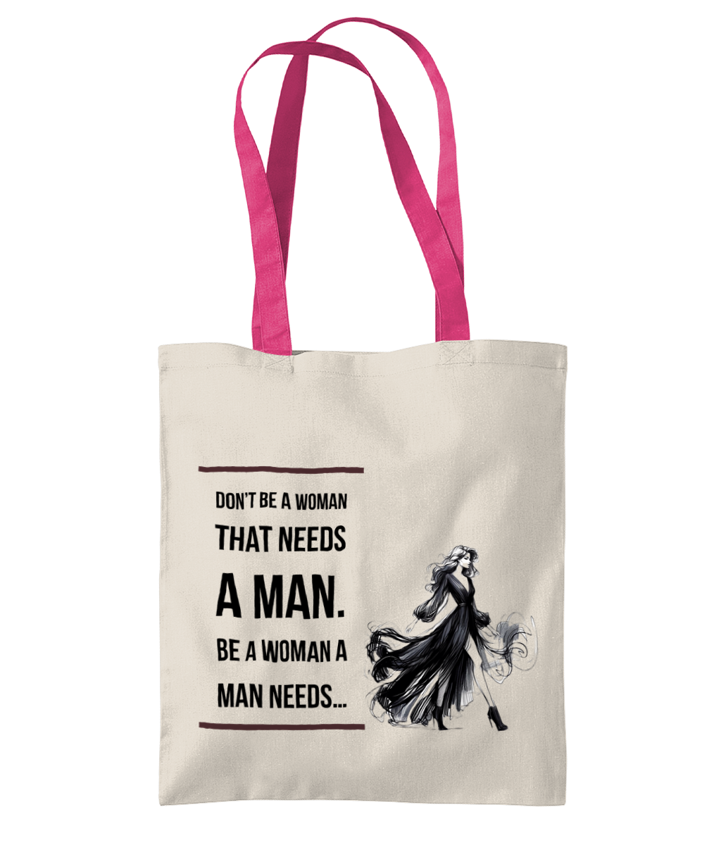 DON’T BE A WOMAN…- 2 TONE TOTE BAG - Cheeky Wonders