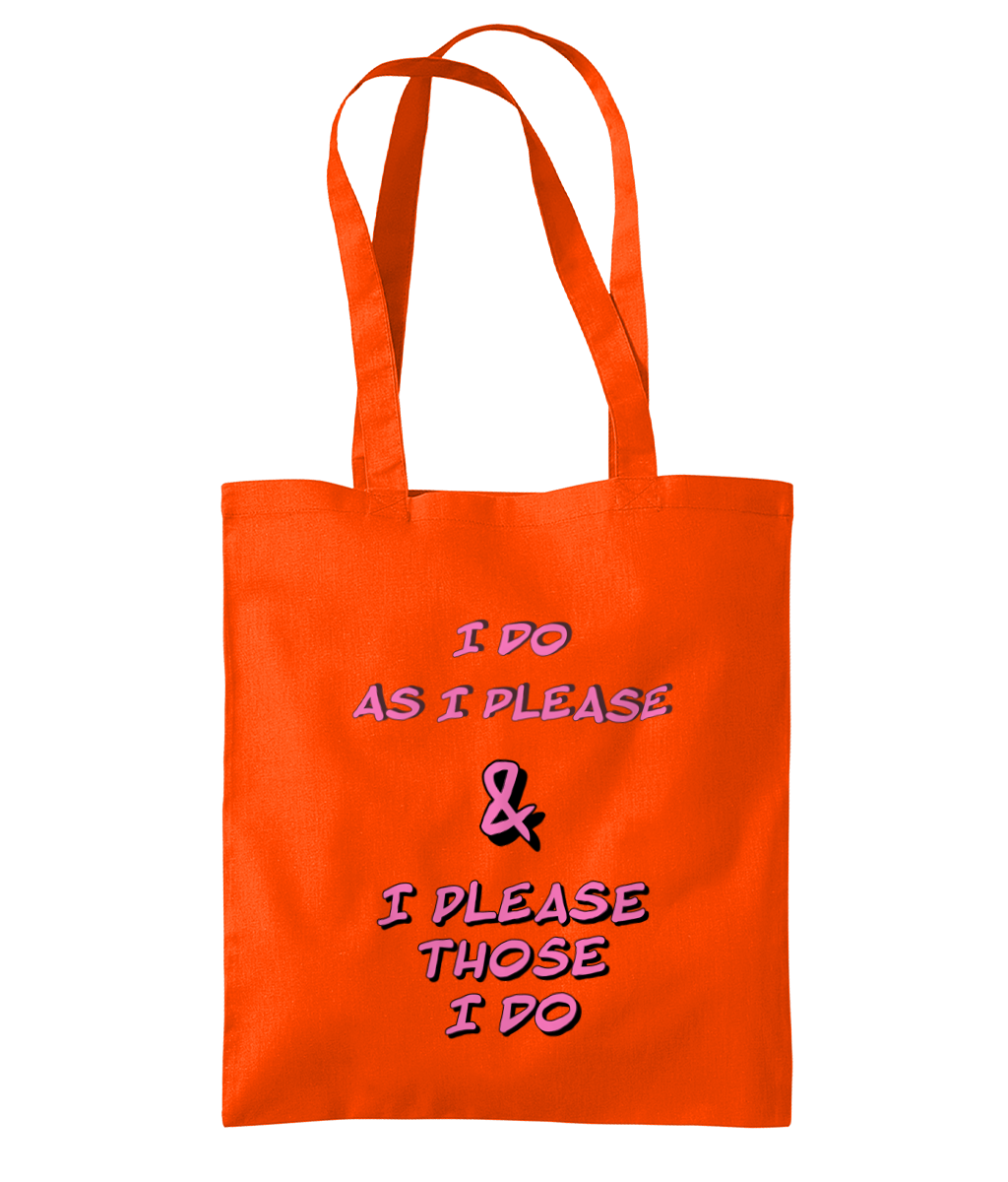 I DO AS I PLEASE - TOTE BAG - Cheeky Wonders