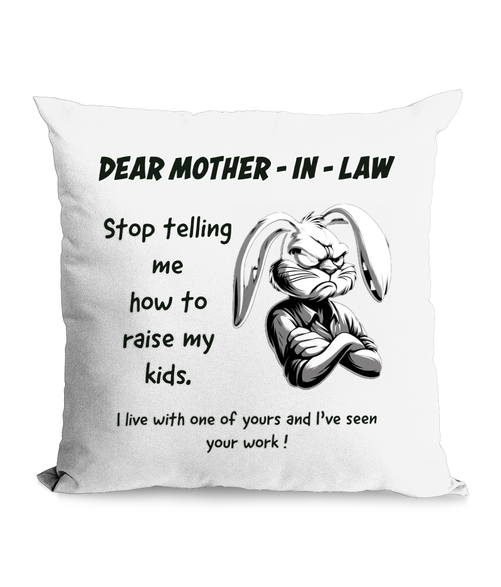 DEAR MOTHER- IN - LAW…- CANVAS CUSHION - Cheeky Wonders