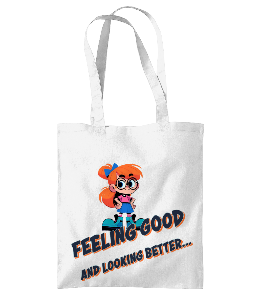 FEELING GOOD & LOOKING BETTER - TOTE BAG - Cheeky Wonders