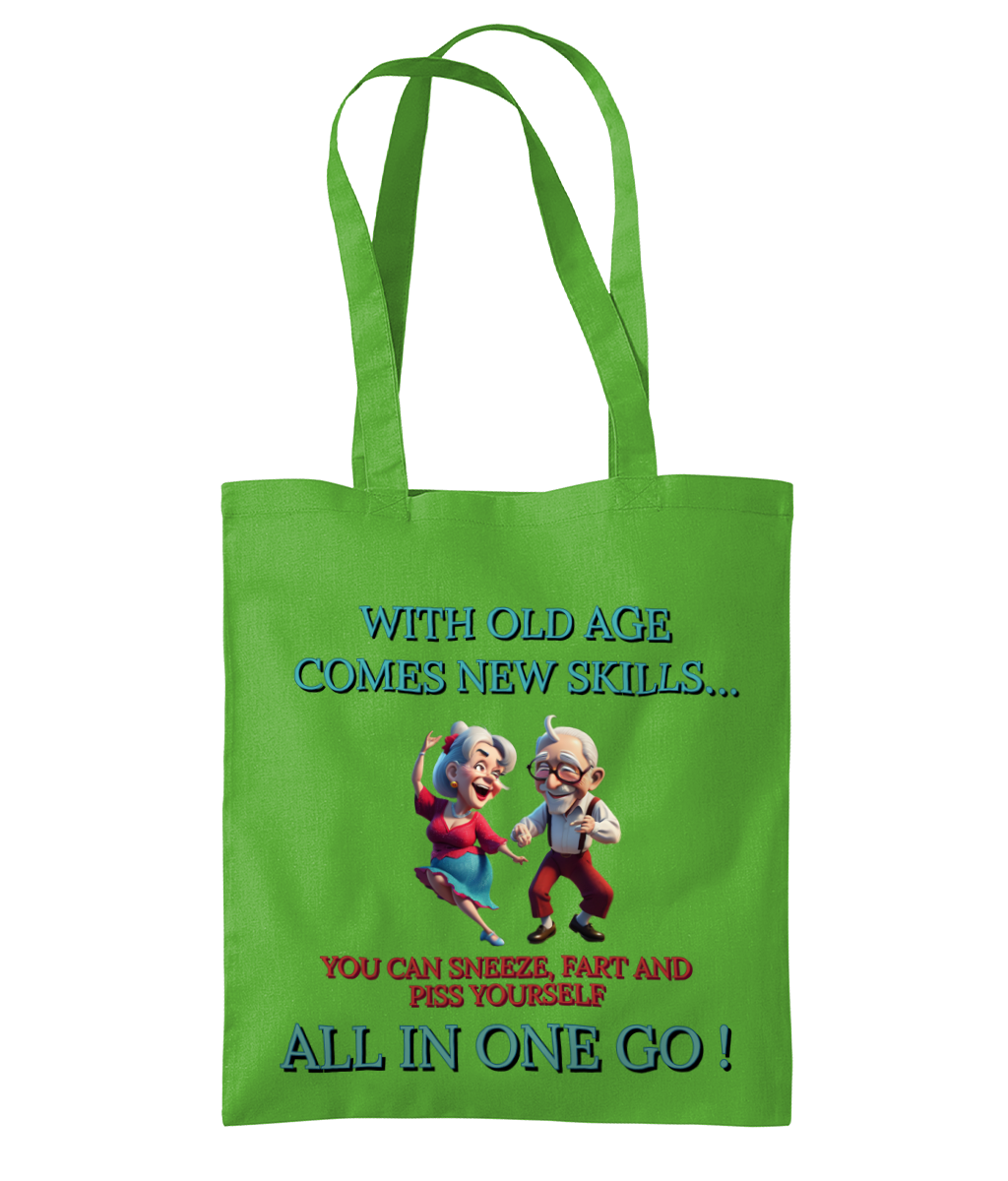 WITH OLD AGE COMES NEW SKILLS…- TOTE BAG - Cheeky Wonders