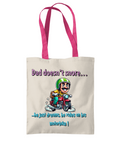 DAD DOESN’T SNORE…- TWO TONE TOTE BAG - Cheeky Wonders