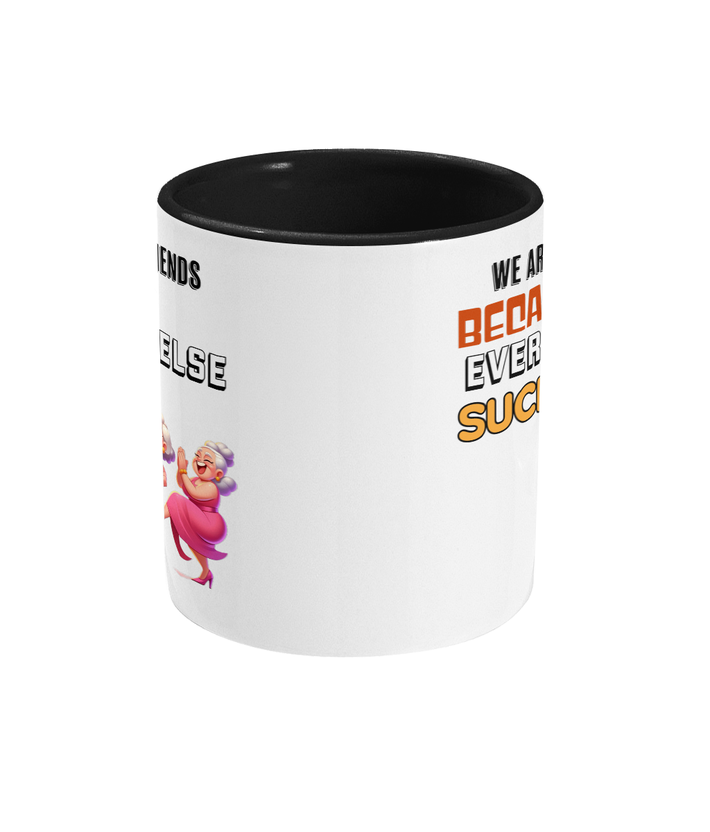 WE ARE BEST FRIENDS…- 2 COLOUR COFFEE MUG - Cheeky Wonders