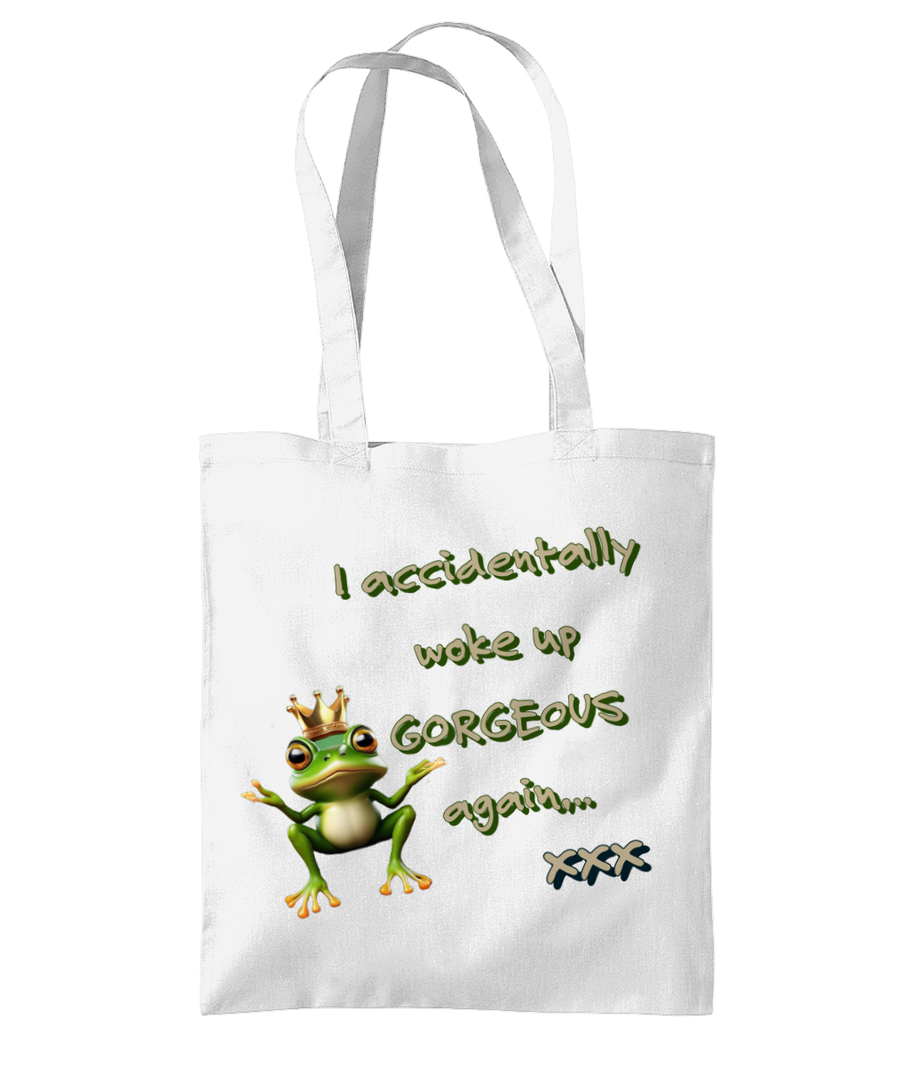 I ACCIDENTALLY WOKE UP …- TOTE BAG - Cheeky Wonders