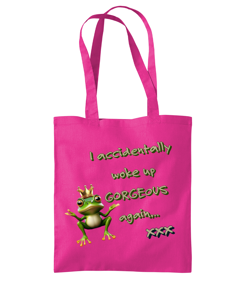 I ACCIDENTALLY WOKE UP …- TOTE BAG - Cheeky Wonders