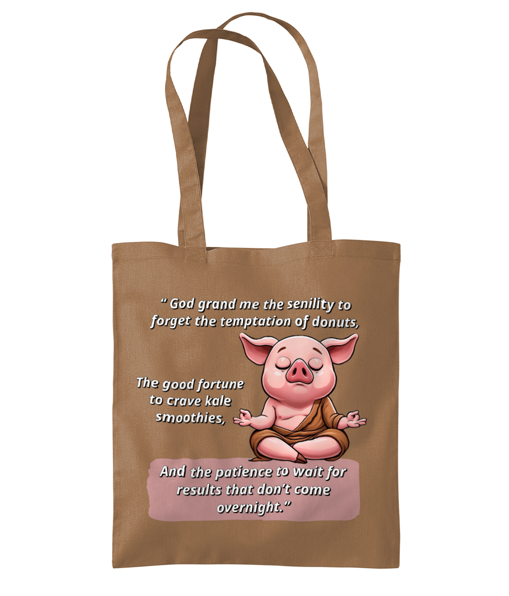 SENILITY PRAYER FOR WEIGH LOSS - TOTE BAG - Cheeky Wonders