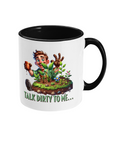 “TALK DIRTY TO ME…” - 2 COLOUR COFFEE MUG - Cheeky Wonders