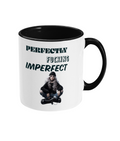 PERFECTLY F*CKING IMPERFECT - 2 COLOUR COFFEE MUG - Cheeky Wonders