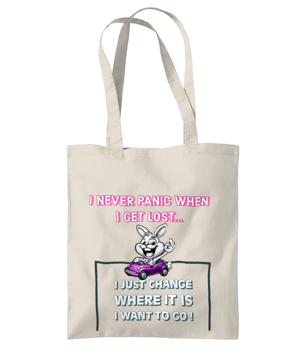 I NEVER PANIC WHEN I GET LOST…- TOTE BAG - Cheeky Wonders