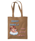 NAUGHTY OR NICE…? - TOTE BAG - Cheeky Wonders