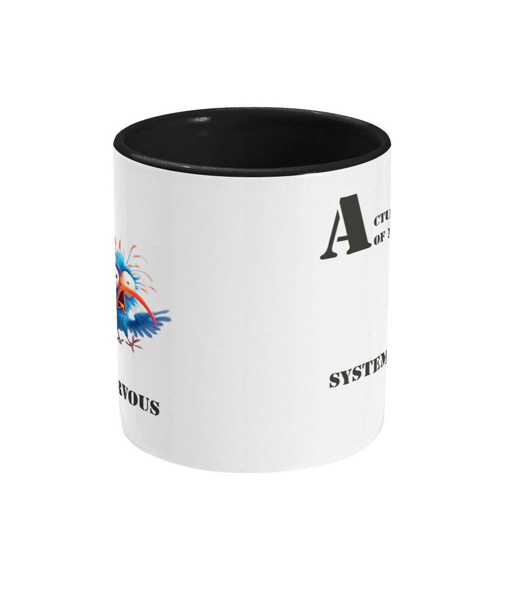 A white ceramic coffee mug with a black interior and handle, featuring humorous text that reads, “Actually, all of my systems are nervous.” The design includes a comical illustration of a wide-eyed, frazzled blue bird with spiky feathers, adding a playful and quirky touch.