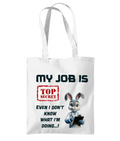 MY JOB IS TOP SECRET…- TOTE BAG - Cheeky Wonders