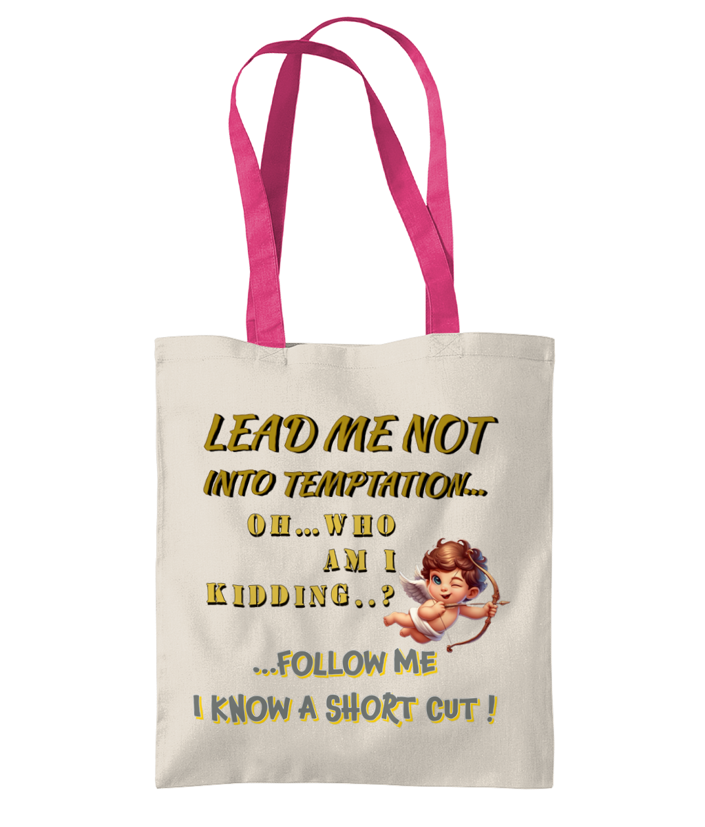 LEAD ME NOT INTO TEMPTATION - 2 TONE TOTE BAG - Cheeky Wonders